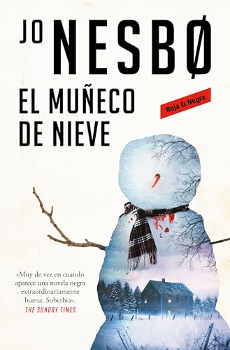 El Muñeco De Nieve Harry Hole 7 Roja Y Negra El Muñeco De Nieve Harry Hole 7 Roja Y Negra