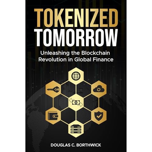 Tokenized Tomorrow Audiolibro Por Douglas C. Borthwick arte de portada