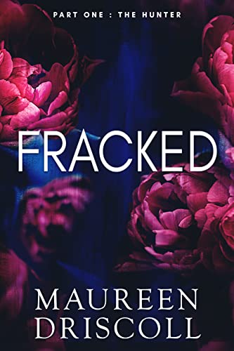 The Hunter (Fracked Book 1)