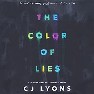 The Color of Lies Audiobook By CJ Lyons cover art