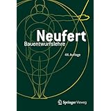 Bauentwurfslehre: Grundlagen, Normen, Vorschriften