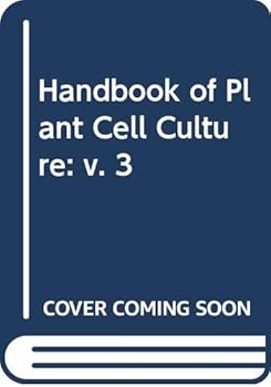 Hardcover Handbook of Plant Cell Culture (v. 3) Book