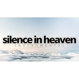 Silence in Heaven (Instrumental)