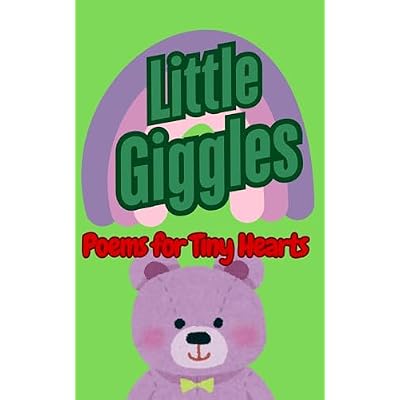 Little Giggles: Poems for Tiny Hearts