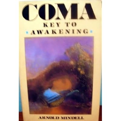 Coma: Key to Awakening