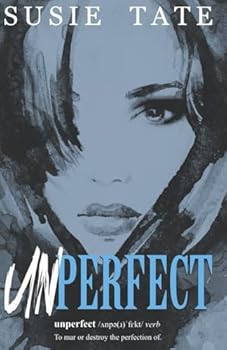 Unperfect - Book #1 of the Unperfect