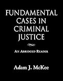 [read book] Fundamental Cases in Criminal Justice wattpad