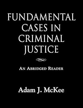 Fundamental Cases in Criminal Justice