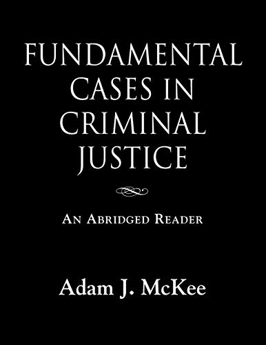 Fundamental Cases in Criminal Justice 1634904435 Book Cover