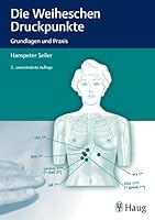 Die Weiheschen Druckpunkte. Grundlagen und Praxis 3830473664 Book Cover