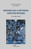 Discours sur le metissage, identites metisses: En quete d'Ariel 2738476570 Book Cover