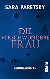  Die verschwundene Frau (V.I. Warshawski 9): Kriminalroman