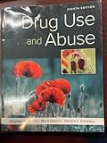 Drug Use and Abuse (MindTap Course List)