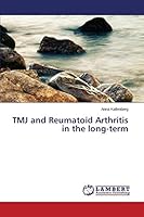 TMJ and Reumatoid Arthritis in the long-term 3659610402 Book Cover