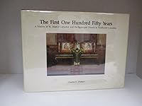 The First One Hundred Fifty Years: a History of St. Mark's Cathedral Andt He Episcopal Church in Northwest Louisiana B004BCN10Y Book Cover