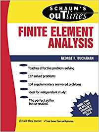Schaums Outline of Finite Element Analysis