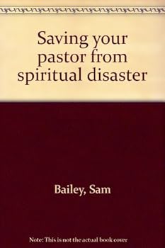 Paperback Saving your pastor from spiritual disaster Book