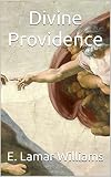 Divine Providence (English Edition)