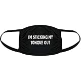 Crazy Dog T-Shirts I'm Sticking My Tongue Out Face Mask Funny Sarcastic Novelty Nose and Mouth Covering Funny Masks for Adults Cool Sarcastic Novelty Masks for Adults Black 6 Pack