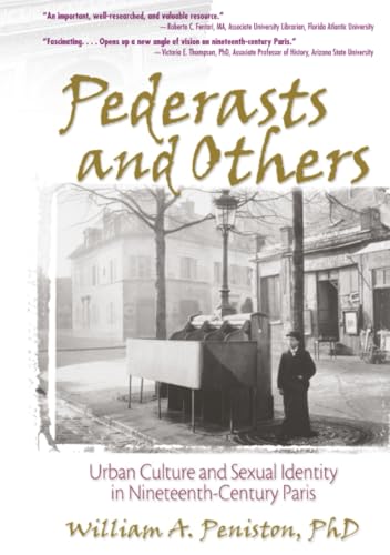 Pederasts and Others (Haworth Gay & Lesbian Studies)