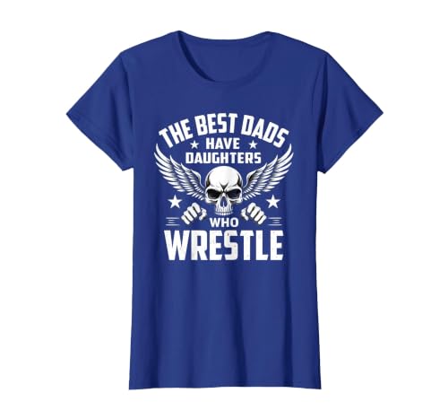 Wrestling Daddy The Best Dads Have Daughters Who Wrestle T-Shirt, Women, Royal Blue, Small