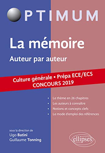 Télécharger La mémoire, auteur par auteur. Prépa ECE/ECS. Concours 2019 PDF Ebook En Ligne