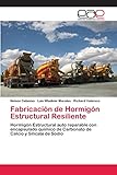  Fabricación de Hormigón Estructural Resiliente: Hormigón Estructural auto reparable con encapsulado químico de Carbonato de Calcio y Silicate de Sodio