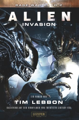 ALIEN: INVASION: SciFi-Thriller (Rage War, Band 2)