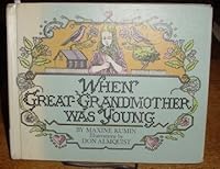 When Great-Grandmother Was Young B000JDQ91C Book Cover