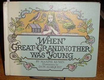 Hardcover When Great-Grandmother Was Young Book