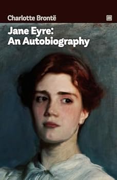 Jane Eyre: An Autobiography: A Gothic fiction classic that is a blend of reality and fantasy.