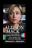 Allison Mack: The Actress the Camera Never Let Go: Fame, Control, and the Cost of Being Seen