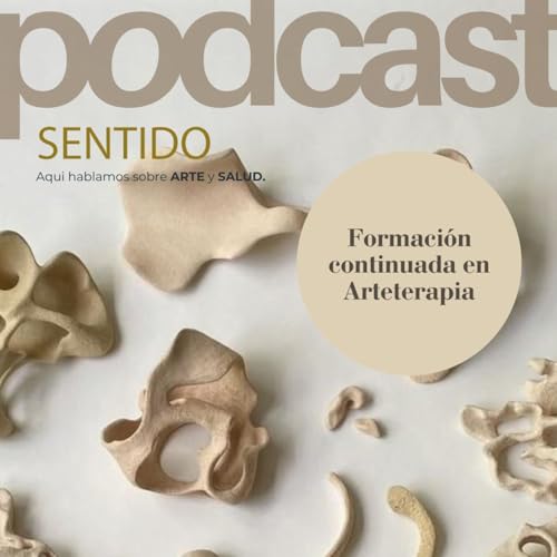 25 - Una pr&aacute;ctica artesanal - formaci&oacute;n continuada en arteterapia