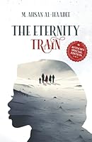 The Eternity Train 1916848028 Book Cover