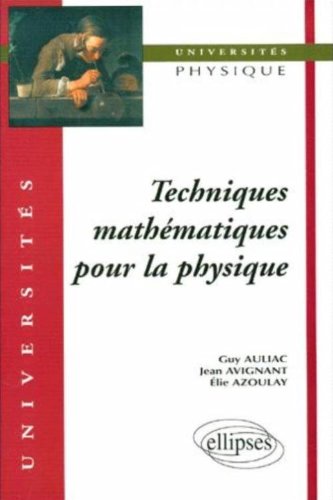 Télécharger Techniques mathématiques pour la physique Francais PDF
