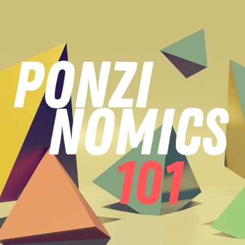 Ponzinomics 101 Podcast Por Melissa Milner and Robert FitzPatrick arte de portada