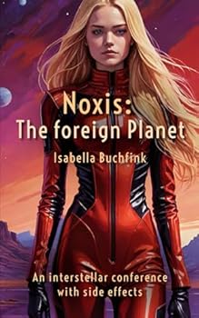 Paperback Noxis: The foreign Planet Book