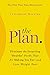 Produktbild The Plan: Eliminate the Surprising "Healthy" Foods That Are Making You Fat--and Lose Weight Fast