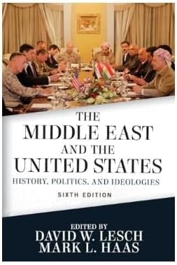 The Middle East and the United States History, Politics, and Ideologies Sixth Edition, Edited by David W. Lesch Mark L. Haas (Helen cowchal, men and cattle)