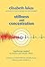 Stillness and Concentration: Logotherapy Applied to Tinnitus and Chronic Illness (3) (Viktor Frankl's Living Logotherapy)