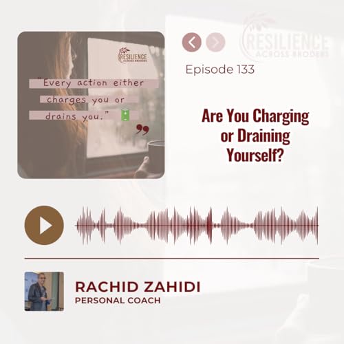 Are You Charging or Draining Yourself?