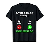Born a. Darß ruft Ostsee Spruch Erholungsort T-Shirt