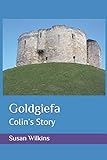 Goldgiefa: Colin's Story (The Kingdom's Legacy)