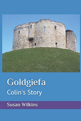Goldgiefa: Colin's Story (The Kingdom's Legacy)