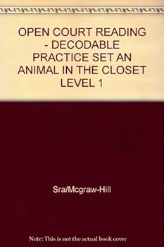Paperback Open Court Reading: Decodable Practice Set an Animal in the Closet Level 1 Book