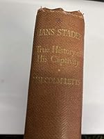 Hans Staden: The True History of His Captivity 1557 B003XJMHD8 Book Cover