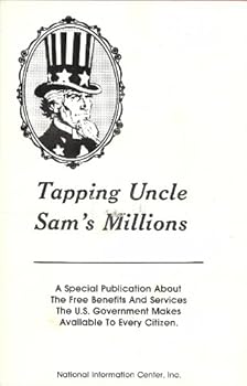 Paperback Tapping Uncle Sam's Millions: Access to Government Benefits Book
