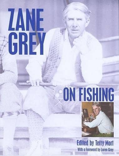 Zane Grey on Fishing