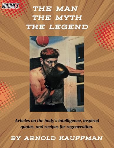 The man the myth the legend volume ten