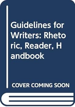 Paperback Guidelines for Writers: Rhetoric, Reader, Handbook Book